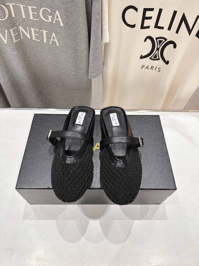 高版本出厂 独家新品 Alaia 阿莱亚25Ss 走秀款平底半拖网面鞋 最近超火的一款平底鞋 章小蕙同款 甜酷芭蕾风 人气超高的一款芭蕾舞鞋，浪漫又迷人 舒适百